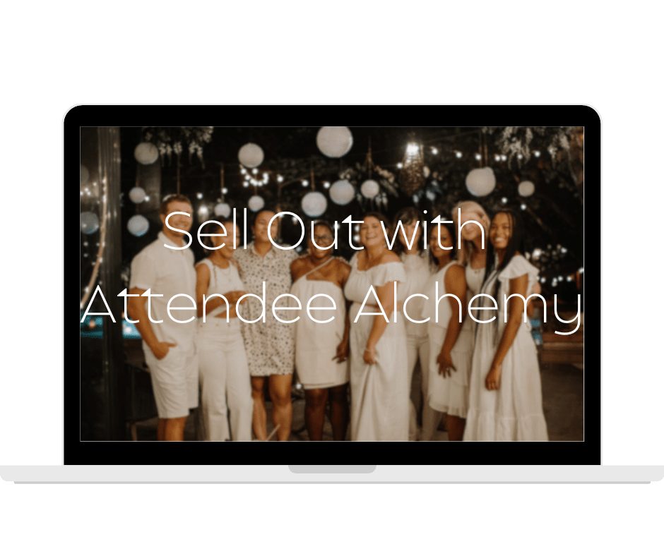 Sell Out your retreat with Attendee Alchemy